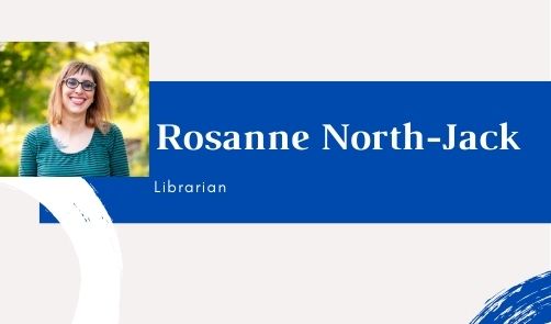Rosanne North-Jack, Librarian